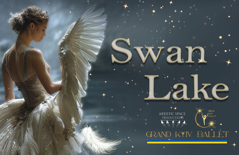 More Info for Grand Kyiv Ballet presents Swan Lake