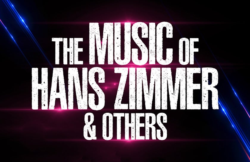 More Info for The Music of Hans Zimmer & Others