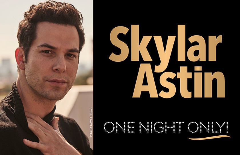 Skylar Astin: One Night Only!